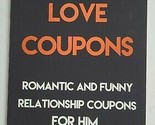MODERN LOVE COUPONS for HIM Romantic Funny Book Gift Relationship - $11.99