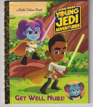 Get Well, Nubs! (Star Wars: Young Jedi Adventures) Little Golden Book - £5.55 GBP