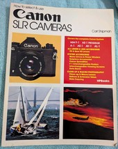 How to  Select and Use Canon SLR Cameras (1982 revised) Carl Shipman  - €8,55 EUR