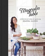 Magnolia Table [Hardcover] Gaines, Joanna and Stets, Marah - $10.00