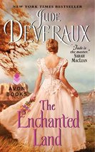 The Enchanted Land (Avon Historical Romance) [Mass Market Paperback] Deveraux, J - £2.30 GBP