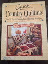 Quick Country Quilting: Over 80 Projects Featuring Easy Timesaving Techniques B - £12.90 GBP