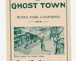  Knott&#39;s Berry Farm and Ghost Town Brochure Buena Park CA 1950&#39;s Pre Dis... - £22.50 GBP