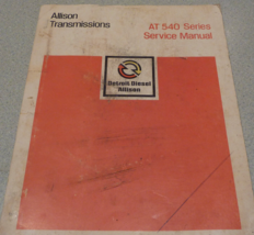 Detroit Diesel Allison Trasmissione A 540 AT540 Serie Servizio Manuale 1... - $39.98