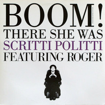 Scritti Politti Featuring Roger – Boom! There She Was Vinyl 12&quot; Maxi 1988 - £3.10 GBP