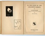 In The Caves of The Children&#39;s Ghosts by Lafcadio Hearn  - $117.12