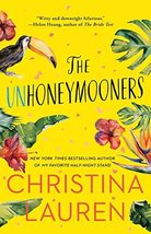 The Unhoneymooners [Paperback] Lauren, Christina - £8.23 GBP