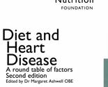 Diet and Heart Disease: A round table of factors Ashwell, Margaret - $38.36