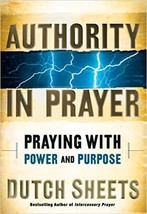 Authority in Prayer: Praying with Power and Purpose  - £11.72 GBP