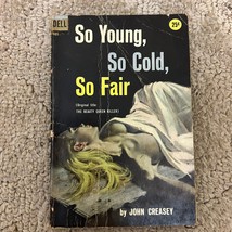 So Young So Cold So Fair Mystery Paperback Book by John Creasey Dell Books 1958 - £9.59 GBP