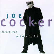 Joe Cocker – Across From Midnight CD - £12.67 GBP
