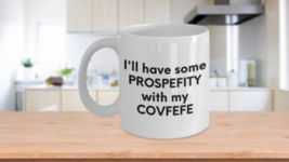 Prospefity Covfefe Mug Funny Political Humor Sarcasm Coffee Cup Ceramic White - £15.14 GBP