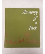 Anatomy Of A Park, Albert J. Rutledge Urban Planning &amp; Architecture Design - £31.06 GBP