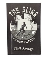 The Sling For Sport and Survival by Cliff Savage Paperback RARE 1st Edition - $1,788.33 MXN
