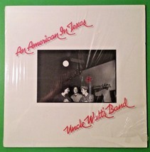 Uncle Walt&#39;s Band: An American In Texas - Lespedeza Records LP UWB2 (1980) - £35.23 GBP