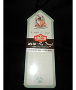 WALK THE DOG! MAGNETIC NOTEPADS~75 SHEETS  BULLDOG~NEW STILL SEALED~FREE... - £7.71 GBP