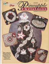 Crochet Pineapple Christmas Pattern Leaflet The Needlecraft Shop 12 Designs - $4.00