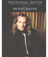 Michael Bolton Said I Loved You But I Lied Sheet Music 1993 - $12.00