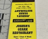 Matchbook Cover Joshua’s Ozark Restaurant   Mountain View, AR  gmg  Unst... - $12.38