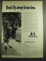 1971 French Line Cruise Ad - Don&#39;t fly away from love - £14.61 GBP