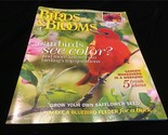 Birds &amp; Blooms Magazine February/March 2012 Can Birds See Color? - $9.00