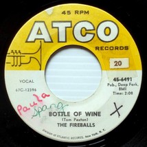 The Fireballs - Bottle Of Wine / Can&#39;t You See I&#39;m Tryin&#39; [7&quot; 45 rpm Single] - $2.27