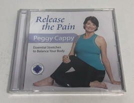 Release the Pain: Essential Stretches to Balance Your Body, Peggy Cappy Audio CD - £10.21 GBP