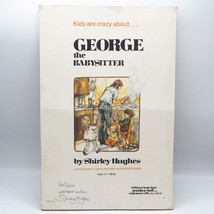 George The Babysitter Shirley Hughes Dédicacé Livre Promotionnel Affiche - £54.14 GBP