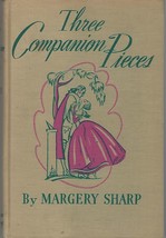 1941 Three Companion Pieces by Margery Sharp hc 1st ~ 1940s vntge romanc... - $49.45