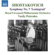 Shostakovich: Symphony No. 7, &#39;Leningrad&#39; [Vasily Petrenko | RLPO] [Naxos: 8.573 - $16.00