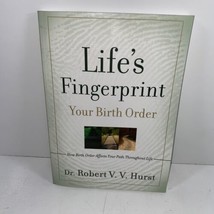 Life&#39;s Fingerprint Your Birth Order SIGNED By Robert V V Hurst 2009 TPB 1st/1st - £18.18 GBP
