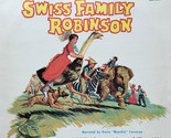 The Story Of The Swiss Family Robinson [Vinyl Record LP] - $12.99