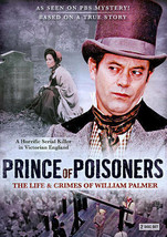 Prince of Poisoners - The Life  Crimes of William Palmer (DVD 2-Disc Set) BBC - $5.93