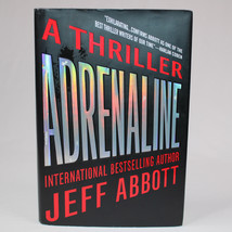SIGNED Adrenaline By Jeff Abbott 2011 Hardcover Book With DJ 1st Edition Novel - £13.57 GBP