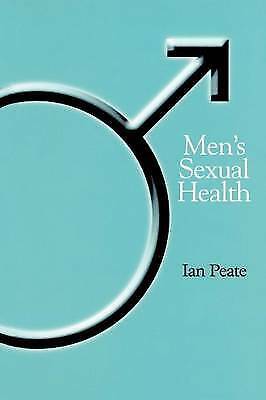 Men&#39;s Sexual Health Paperback Ian Peate hospital library clinic medical ... - $18.81
