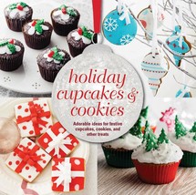 Holiday Cupcakes &amp; Cookies: Adorable ideas for festive cupcakes Hardcover Book - £6.34 GBP