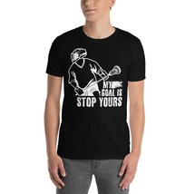 my goal is stop yours fun lacrosse gift - $19.99
