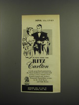 1949 Ritz Carlton Hotel Ad - In New York the Ritz Carlton - $18.49