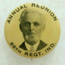 Civil War 88th Infantry Regiment Reunion Indiana Pinback Celluloid Pin Whitehead - £76.94 GBP