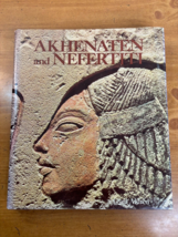 1973 Egyption History Book - Akhenaten and Nefertiti - Hardcove with Dust Jacket - £16.65 GBP