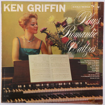 Ken Griffin Plays Romantic Waltzes For Listening, Dancing, Skating - LP CL 1365 - £12.32 GBP