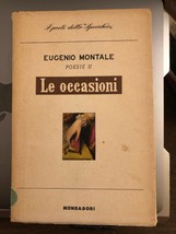 Eugenio Montale Poesie Ii Le Occasioni 1928-1939 Mondadori c.1949 4th Print 1960 - £20.69 GBP
