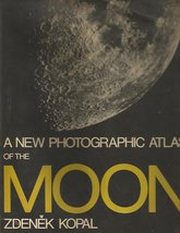 A New Photographic Atlas of the Moon [Hardcover] Zdenek Kopal - £11.62 GBP