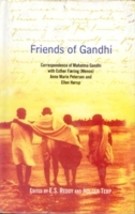 Friends of Gandhi: Correspondence of Mahatma Gandhi With Esther Faer [Hardcover] - £22.70 GBP
