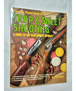 Gun Digest Book of Trap and Skeet Shooting by Art Blatt 1984 Trade Paper... - $12.38