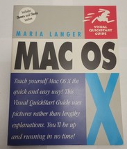 Mac OS X Visual Quickstart Guide , Maria Langer , Peachpit, 2001 - $9.87