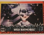 Batman Returns Trading Card #55 Wild Batmobile Michael Keaton - £1.53 GBP