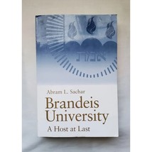 Brandeis University: A Host at Last by Sachar, Abram L. - $19.31