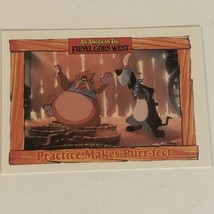 Fievel Goes West trading card Vintage #86 Practice Makes Purr-fect - £1.54 GBP