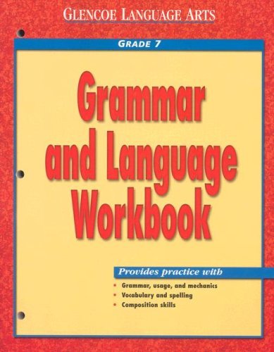 Glencoe Language Arts Grammar And Language Workbook Grade 7 [Paperback] ... - $97.99